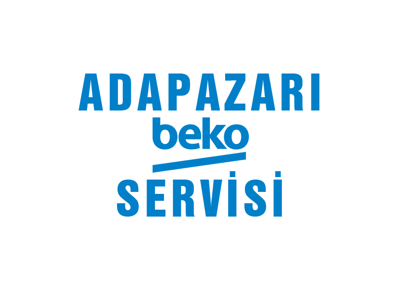 Adapazarı Beko Servisi
